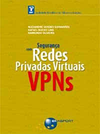 Segurança em Redes Privadas Virtuais - VPNs